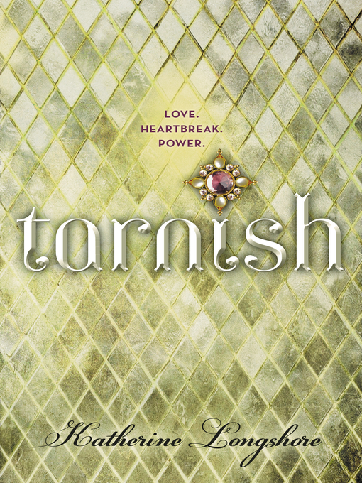 Title details for Tarnish by Katherine Longshore - Wait list
